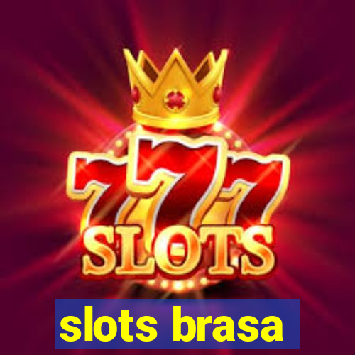 slots brasa